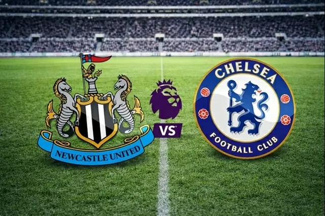 Nhận định, dự đoán tỷ số Newcastle vs Chelsea, 19h30 ngày 20/12 – Vòng 17 Ngoại hạng Anh